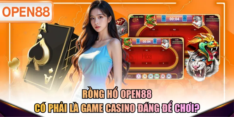 Rồng Hổ OPEN88